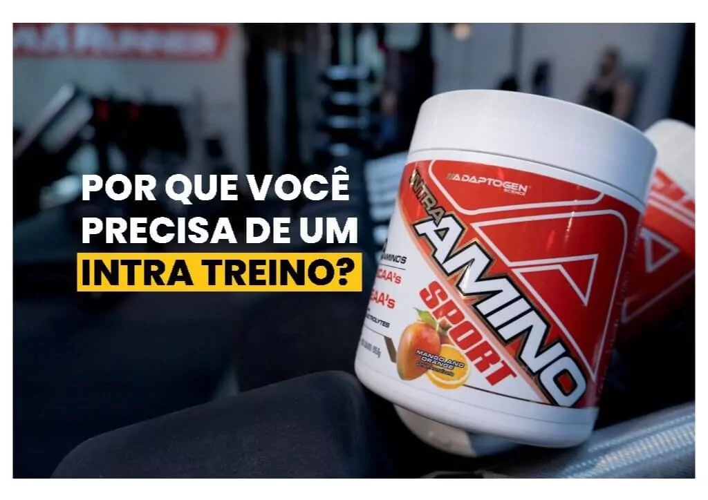 Por que você precisa de um Intra-treino?