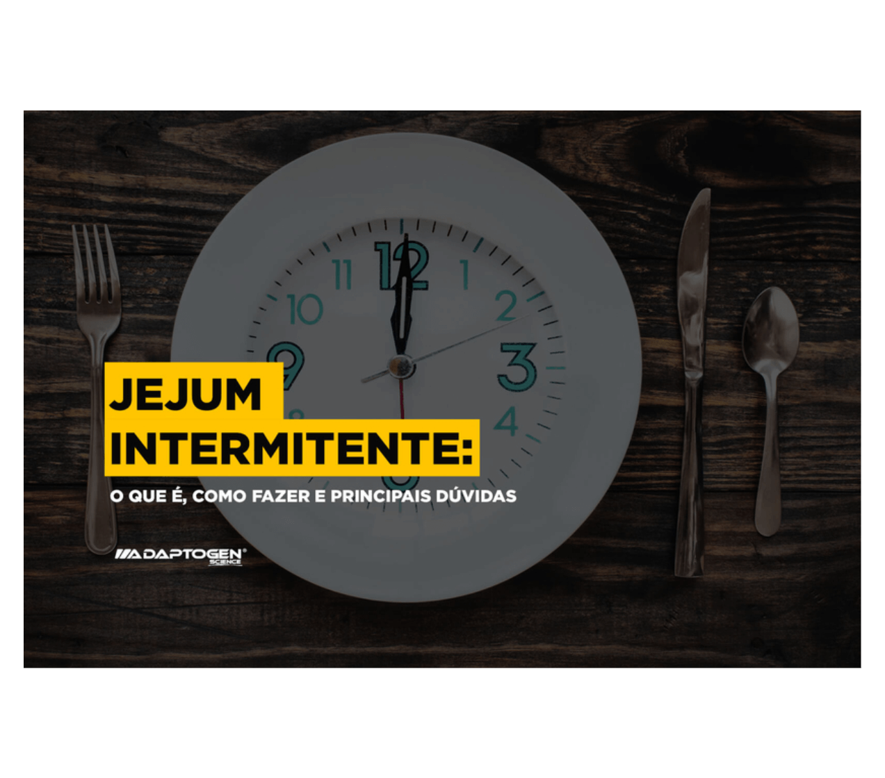 Como fazer jejum intermitente de 12h?