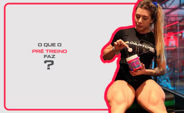 O que o pré treino faz?