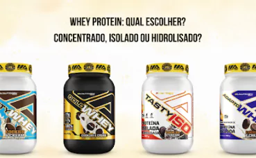 Whey Protein: Qual escolher? Concentrado, Isolado ou Hidrolisado?