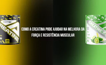 Como a creatina pode ajudar na melhora da força e resistência muscular