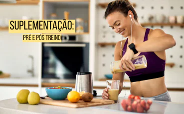 Suplementação em duas fases: Pré e Pós-Treino. O guia inteligente para ganhar massa muscular e acelerar a recuperação