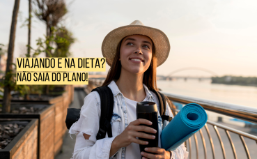 Viajando e na dieta? Como manter seus hábitos saudáveis longe de casa (e quais suplementos levar)